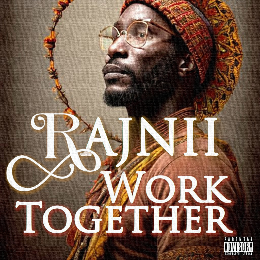 Rajnii — Work Together (single cover)