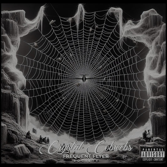 Crystal Cobwebs by Frequent Flyer Society (Digital Single)
