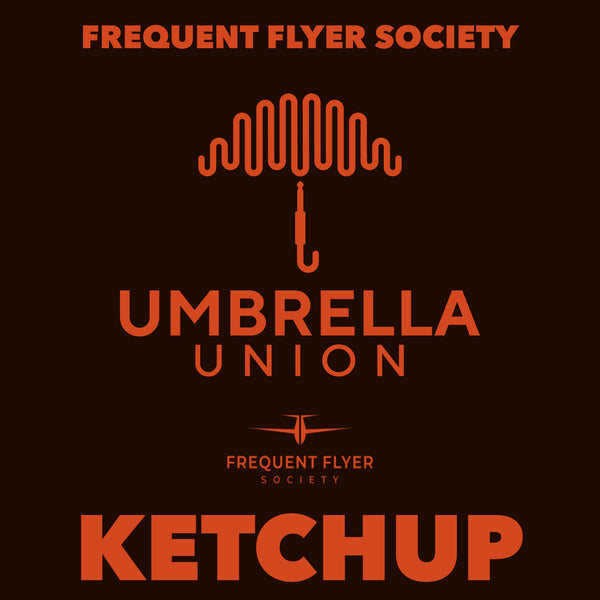 Ketchup by Frequent Flyer Society (Digital Single)